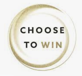 Choose to win